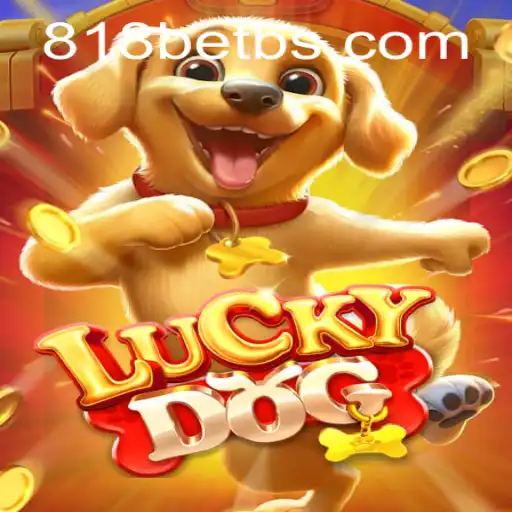 Discover the Excitement of LuckyDog: Your Guide to Winning Big with 818bet