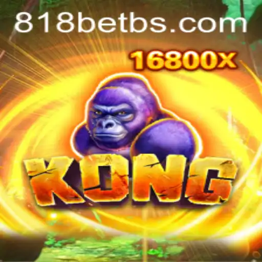 Exploring 'Kong': The Ultimate Gaming Experience with 818bet