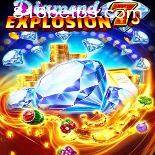 DiamondExplosion7s: Unleashing the Ultimate Slot Experience on 818bet